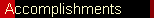 Accomplishments